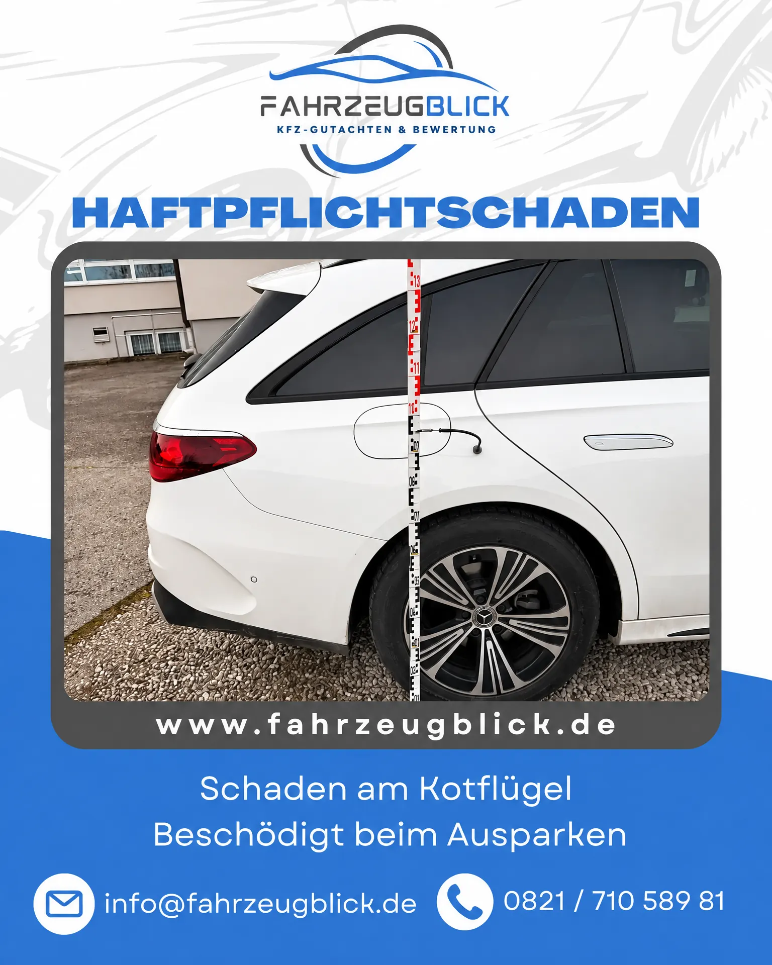 Schadensbeispiel Kotflügel beim Ausparken beschädigt